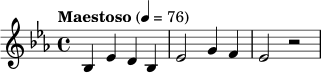 \relative c' { \key ees \major \time 4/4 \tempo "Maestoso" 4=76 bes4 ees d bes | ees2 g4 f | ees2 r2 }